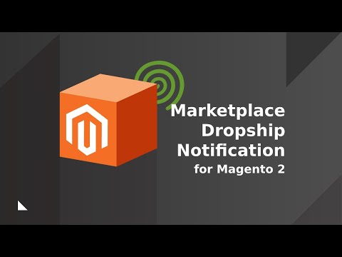 Marketplace Dropship Notification Module for Magento 2