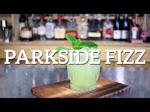 Parkside Fizz – Steve the Bartender