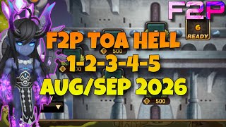 EASY !!! F2P TOA HELL 1 2 3 4 & 5 AUGUST/SEPTEMBER 2026 (SEARA GIANA ZERATU DONGBAEK VEROMOS)