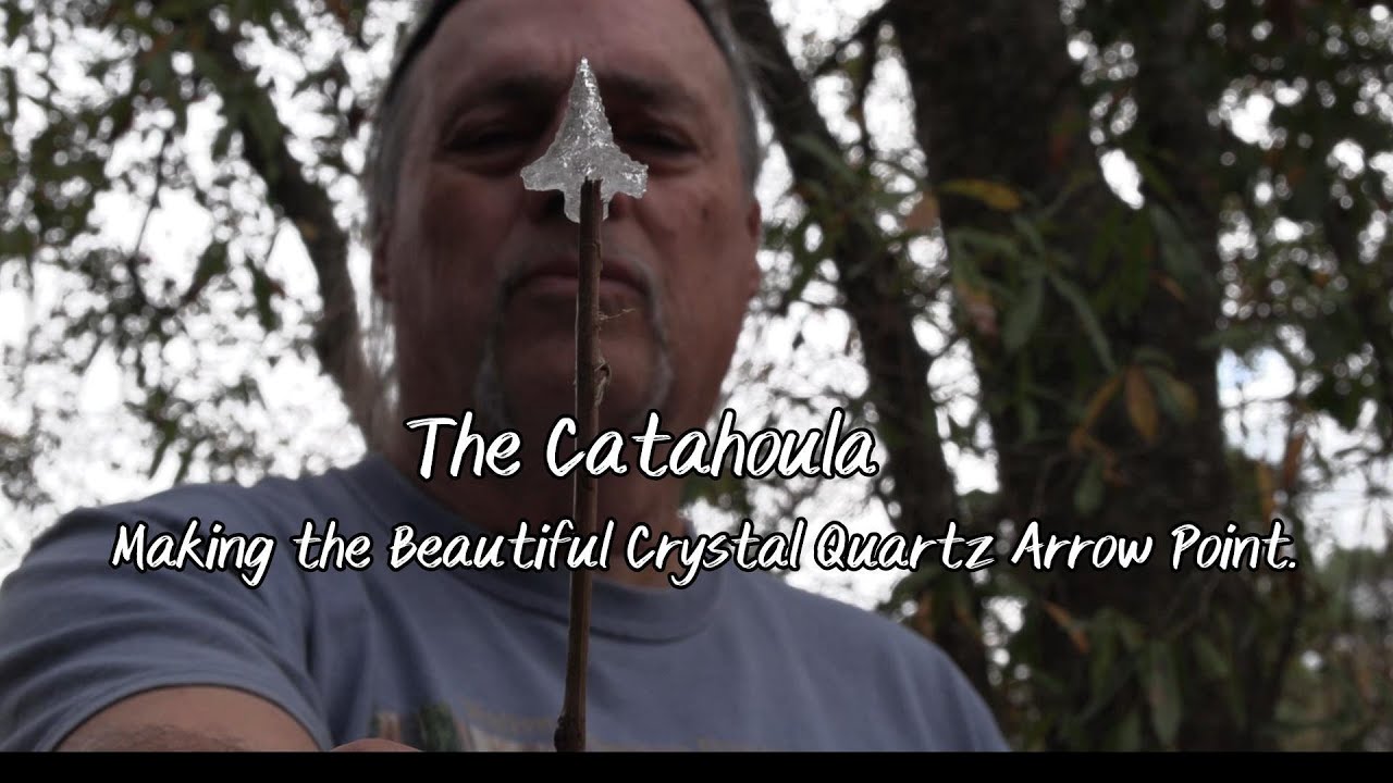 Making the Crystal Quartz Catahoula Arrowpoint
