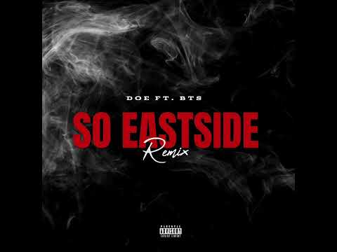 Doedoe - So Eastside remix Ft. BTS 