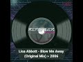 Lisa Abbott Blow Me Away Original Mix 2006