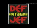 DEF JEF - HERE WE GO AGAIN (INSTRUMENTAL)