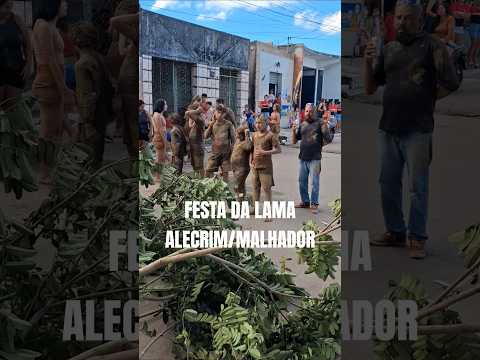 FESTA DA LAMA ALECRIM MALHADOR SERGIPE #shorts #short #viral #aventura
