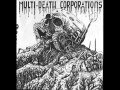 M.D.C.-Multi Death Corporation