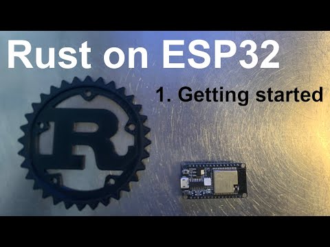 Rust on ESP32 - Getting started