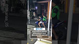 Download lagu Tourist Suspected of Having an Accident While Learning to Ride a Motorcycle in Bali mp3