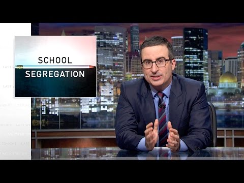 School Segregation: Last Week Tonight with John Oliver (HBO)