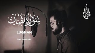 Download lagu Surah Luqman - Sherif Mostafa [ 031 ] - Beautiful Quran Recitation mp3