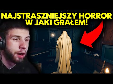 NAJSTRASZNIEJSZY HORROR W JAKI GRAŁEM! *serio*