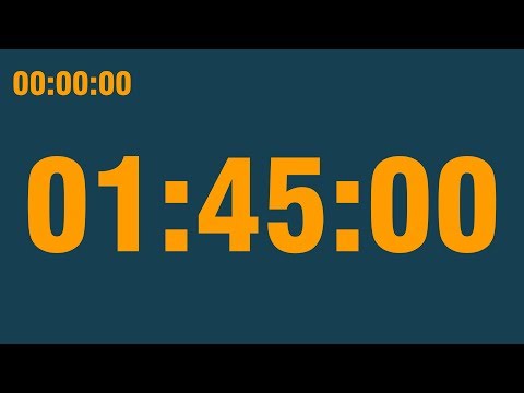 1 hour 45 minute timer (with end alarm, time elapsed and progress bar)