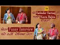 Neeru Bajwa & Satinder Sartaaj in funny Mood | Interesting Interview | Shayar | @Satinder-Sartaaj