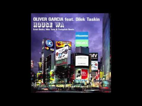 Snippet - Oliver Garcia feat. Dilek Taskin - House Wa (Niko Tune  Remix)