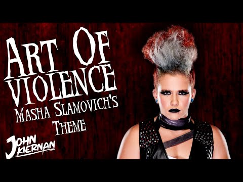 Video thumbnail for Art of Violence (Masha Slamovich Theme)