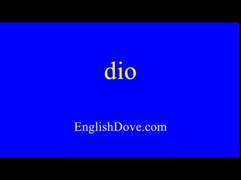 How to pronounce dio in American English.