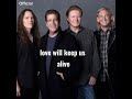 Love Will Keep Us Alive - Eagles (Official Lyrics)
