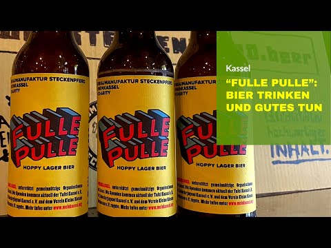 "Fulle Pulle": ein neues Charity-Bier in Kassel