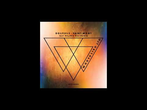 Dolfeels - Saint Mont (Original Mix)