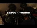 Eminem - Not Afraid [Drum Cover] 