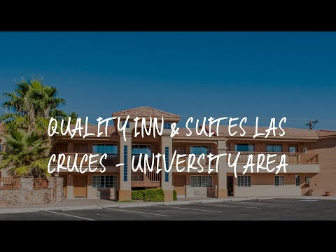 Quality Inn & Suites Las Cruces - University Area Review - Las Cruces , United States of America