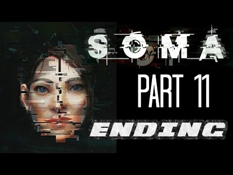 SOMA! - Gameplay/Walkthrough - Part 11 - I'm So Completely Shocked!