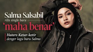 Download lagu Haters Shaking🤣 Salma Salsabil Releases 'Maha Benar' to Call Out Toxic People mp3
