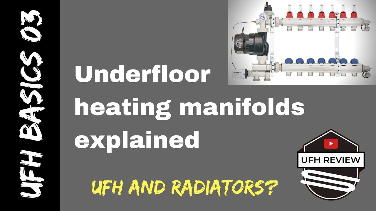 Watch video Underfloor heating manifolds- How do they work Radiators and Underfloor heating Now Underfloor heating manifolds- How do they work Radiators and Underfloor heating