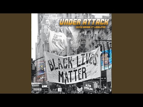 Under Attack (Black Lives Matter)