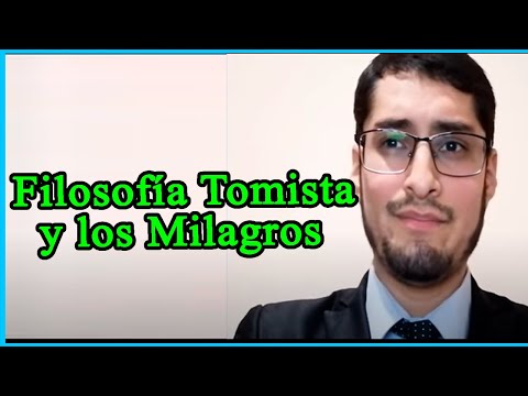 Los milagros en la filosofía tomista - @danteaurbina