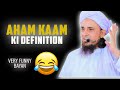 Aham Kaam Ki Definition Funny Bayan Mufti Tariq Masood