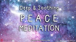 Deep and Soothing Peace Meditation
