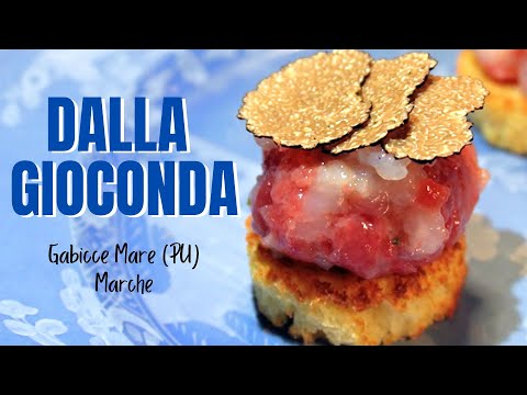 Gli "stellati non stellati" (Edit: dal 11/22:  1⭐ Michelin) - Dalla Gioconda - Gabicce Mare (PU)