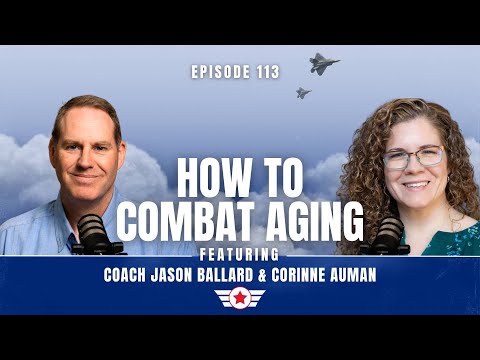 How to Combat Aging - Soar Higher Podcast