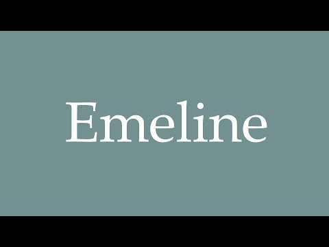 How to Pronounce ''Emeline'' Correctly in French