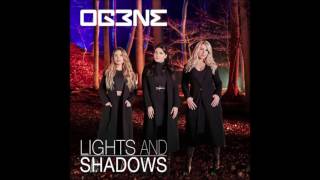 2017 O&#39;G3NE - Lights And Shadows