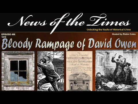 The Blood-Covered Publican: David Owen’s Rampage in 1818 London