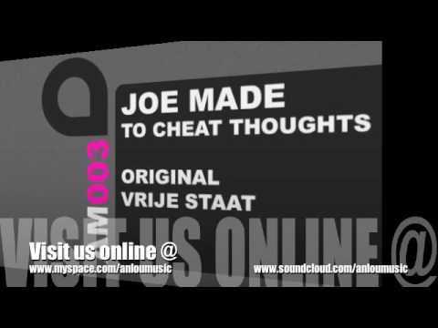 Joe Made - To Cheat Thoughts (Vrije Staat Remix)