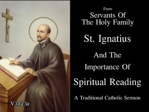 St Ignatius & The Importance Of Spiritual Reading