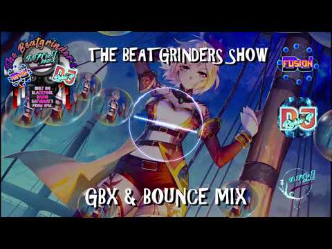 Gbx & bounce mix with The Beatgrinders / Club anthems
