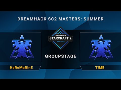 SC2 - HeRoMaRinE vs. TIME - DreamHack SC2 Masters Summer: Season Finals - Group D