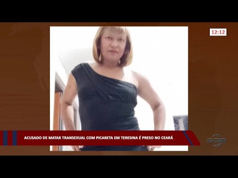 Acusado de matar transexual com picareta em Teresina é preso no Ceará 25 01 2023