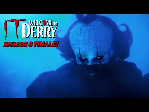 IT Welcome to Derry - Episode 8: FINALE IS AMAZING!