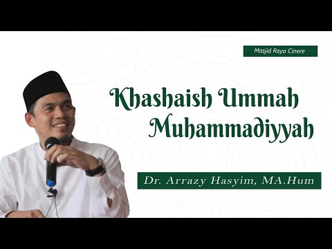 Kajian Kitab Khasaish Al-Ummah Al-Muhammadiyah || Masjid Raya Cinere || Abuya Arrazy Hasyim
