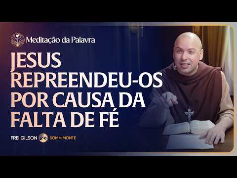 FREI GILSOM-MEDITAÇÃO DA PALAVRA