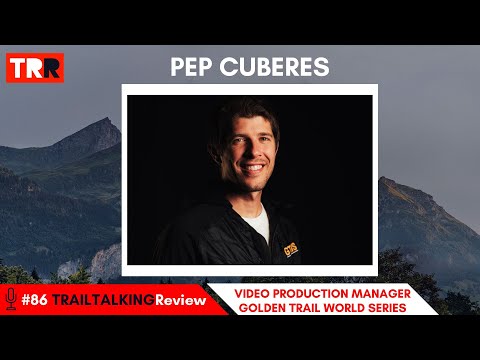 TRAILTALKINGReview 86 - Pep Cuberes: "Las Golden no la sostienen los sponsors, sino los atletas"