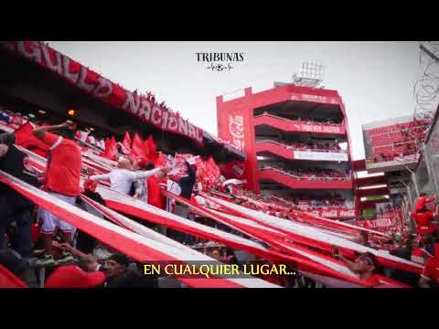 INDEPENDIENTE - YO SOY DEL ROJO (CON LETRA)
