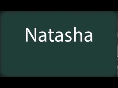 How to pronounce Natasha