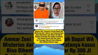 Download lagu Ammar Zoni pernah dapat Pesan WA Dari '4parat' 😧 #fypシ #shorts #trending mp3