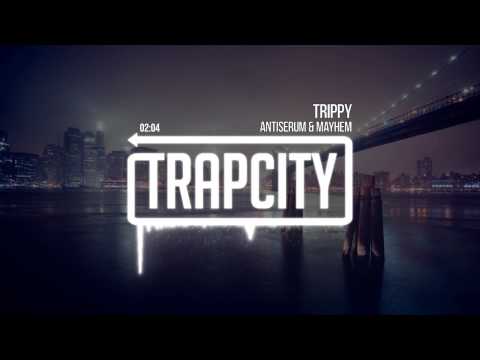 Antiserum & Mayhem – Trippy