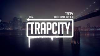 Antiserum & Mayhem - Trippy